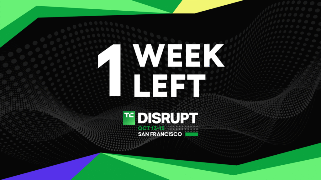 Disrupt 2026 Super Early Bird rates end in 1 week